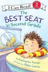 The Best Seat in Second Grade: A Ba