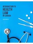 INTRODUCTION TO HEALTH LAW IN CANADA