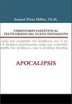 Comentario Exegético Al Texto Griego del Nuevo Testamento: Apocalipsis