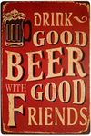 SUMIK Drink Good Beer with Good Friends Vintage Tin Sign Wall Decor