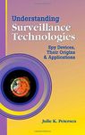 Understanding Surveillance Technologies: Spy Devices, Their Origins & Applications