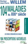104 maladies du XXIe siècle - 104 p