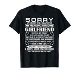 Sorry My Heart Only Beats for My Freaking Awesome Girlfriend T-Shirt