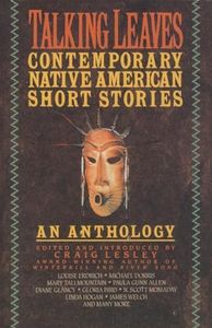 Talking Leaves: Contemporary Native American Short Stories