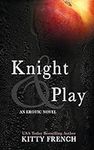 Knight and Play (Knight Erotic Roma