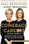 Comeback Careers: Rethink, Refresh,