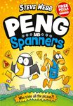 Peng and Spanners: For fans of Bunny vs Monkey and Dogman