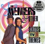 The Avengers & Other Top Sixties TV Themes