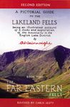 The Far Eastern Fells Second Edition: Pictorial Guides to the Lakeland Fells Book 2 (Lake District & Cumbria)