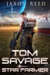 Tom Savage (Star Farmer Book 1)