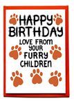 Birthday Card Love From Your Furry Children, Birthday Card from the Dog, Furry Children, Cat, Rabbit, Fur Baby, Pet, Man's Best Friend, Paws