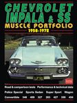 Chevrolet Impala & SS Muscle Portfolio 1958-1972: Road Test Book: A Compilation of Road and Comparison Tests, Specification and Performance Data, ... (The Brooklands Musclecar Portfolio Series)