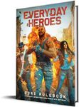 Everyday Heroes: Core Rulebook - The Roleplaying Game, d20, 5e Compatible, 400+ Page Hardcover Book, Create Your Own Action Hero, for Gamemasters & Players, Evil Genius Games