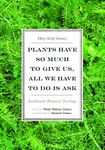 Plants Have So Much to Give Us, All We Have to Do Is Ask: Anishinaabe Botanical Teachings