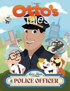 Otto Tales: Let's Meet a Police Officer (Otto's Tales)