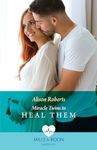 Miracle Twins To Heal Them (A Tale of Two Midwives, Book 2) (Mills & Boon Medical)