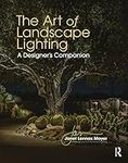 The Art of Landscape Lighting: A Designer's Companion