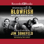 Swimming with the Blowfish: Hootie, Healing, and One Hell of a Ride