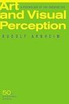 Art and Visual Perception: A Psychology of the Creative Eye