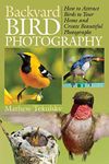 Backyard Bird Photography: How to A
