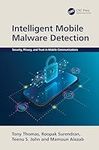 Intelligent Mobile Malware Detection