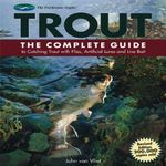 Trout: The Complete Guide to Catchi