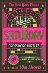New York Times Greatest Hits of Saturday Crossword Puzzles: 100 Hard Puzzles