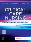 Critical Care Nursing - E-Book (Critical Care Nursing Diagnosis)