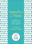 Speeches of Note: A celebration of the old, new and unspoken