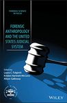 Forensic Anthropology and the United States Judicial System (Forensic Science in Focus)