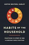 Habits of the Household: Practicing