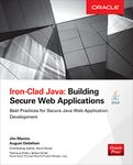 Iron-Clad Java: Building Secure Web Applications (Oracle Press)