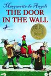 Door In The Wall: (Newbery Medal Winner)