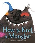 How to Knit a Monster