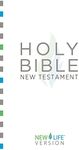 Holy Bible - New Testament: New Life Version™ (New Life Bible)