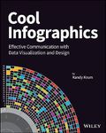 Cool Infographics: Effective Communication with Data Visualization and Design