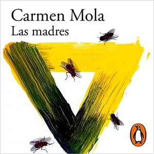 Las madres [The Mothers]: La novia gitana 4 [The Gypsy Bride, Book 4]
