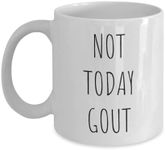 Funny Gout Coffee Mug, Not Today Gout Ceramic Cup, Gift for Gout Sufferer, Gift for Senior Citizen, Grandpa Arthritis Gift, Joint Pain Gift