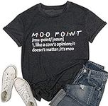 It's a Moo Point T Shirt Women Funn