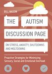 AUTISM DISCUSSION PAGE ON STRESS ANXIETY SHUTDOWNS AND MELTDOWNS