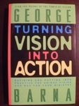 Turning Vision into Action