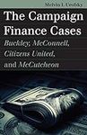 The Campaign Finance Cases: Buckley