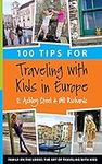 100 Tips for Traveling with Kids in