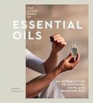 The Little Book of Essential Oils: 