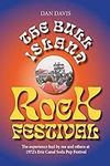 The Bull Island Rock Festival: The 