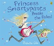 Princess Smartypants Breaks the Rules!