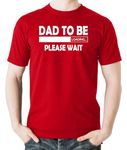 Witty Fashions Dad to be Loading - Funny First Time Parent - Pregnancy Announcement - New Dad Novelty Mens T-Shirt (CA/US, Alpha, Large, Regular, Regular, Red)