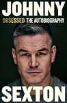 Obsessed: The Autobiography: The highly anticipated sports autobiography from the Irish Rugby legend