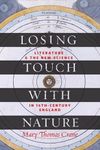 Losing Touch with Nature – Literature and the New Science in Sixteenth–Century England