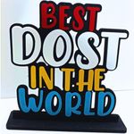 Shaivya Best Gift Item Best Dost in The World | Wooden Decorative Gift Items | Gifts for Best Friend, Colourful Wooden Art | Funky Gifts for Friend, Memorable Gifts | Home Decor (Design 01)